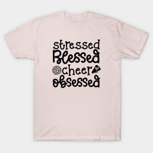 Stressed Blessed Cheer Obsessed Cheerleader Cute Funny T-Shirt